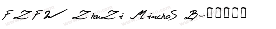 FZFW ZhuZi MinchoS B字体转换